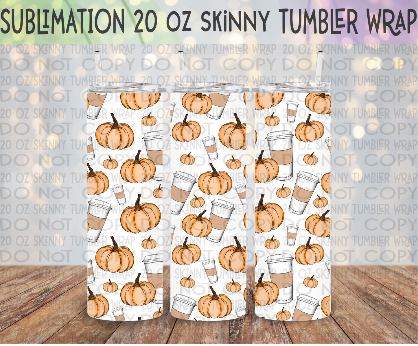 Pumpkin Spice 20 Oz Skinny Tumbler Wrap - Sublimation Transfer - RTS