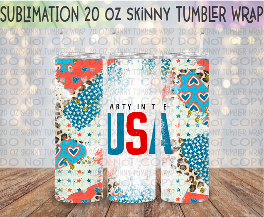 Party in the USA 20 Oz Skinny Tumbler Wrap - Sublimation Transfer - RTS