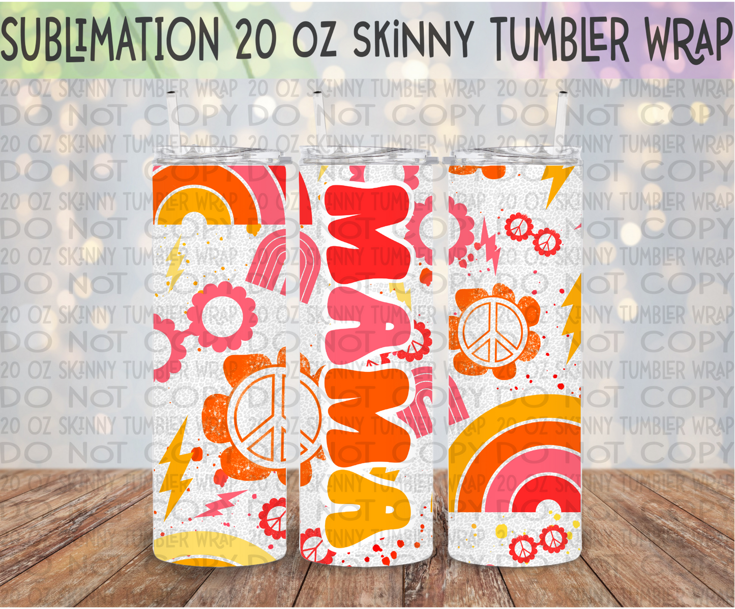 Bright Mama Retro 20 Oz Skinny Tumbler Wrap - Sublimation Transfer - RTS