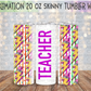 Teacher Lightning Bolt Pencils 20 Oz Skinny Tumbler Wrap - Sublimation Transfer - RTS