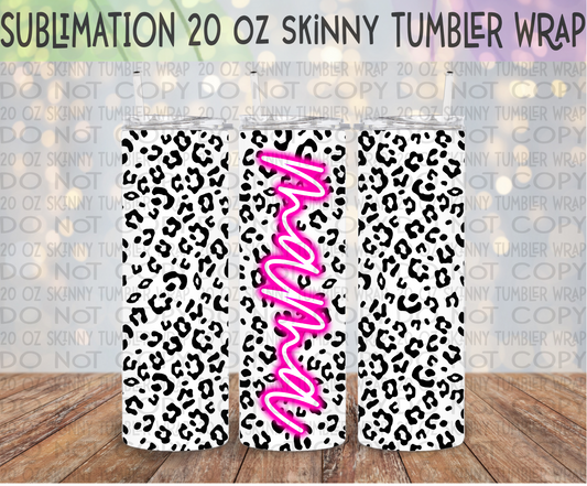 Neon Pink Mama Leopard 20 Oz Skinny Tumbler Wrap - Sublimation Transfer - RTS
