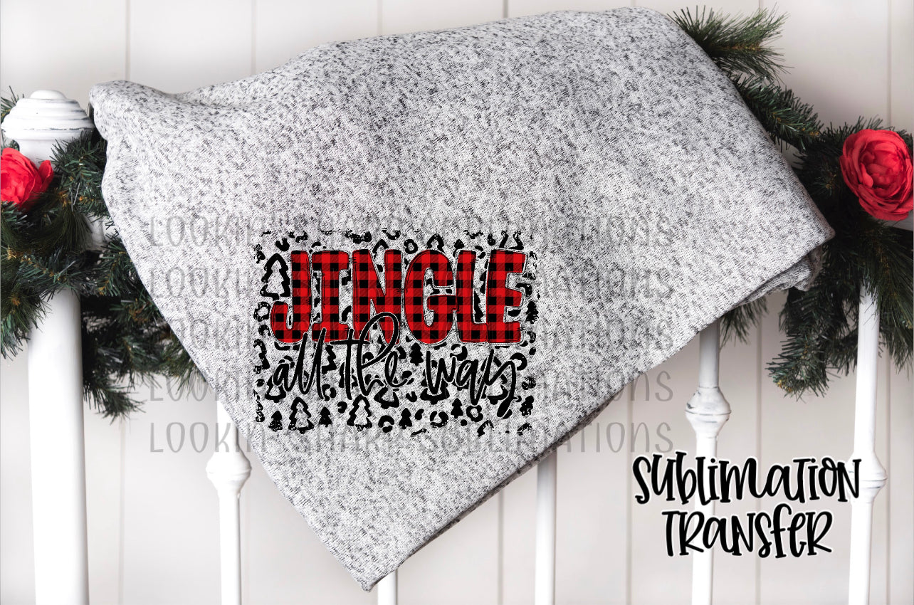 Jingle All the Way - SUBLIMATION TRANSFER