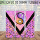 Find Your Balance 20 Oz Skinny Tumbler Wrap - Sublimation Transfer - RTS