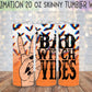 Bad Witch Vibes 20 Oz Skinny Tumbler Wrap - Sublimation Transfer  - RTS
