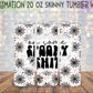 On Some Spooky Season 20 Oz Skinny Tumbler Wrap - Sublimation Transfer - RTS