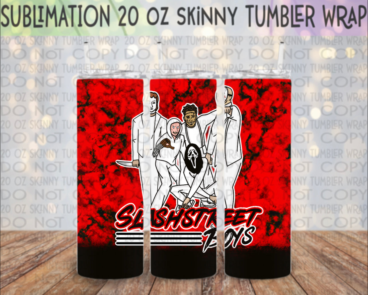 Slashstreet Boys 20 Oz Skinny Tumbler Wrap - Sublimation Transfer - RTS