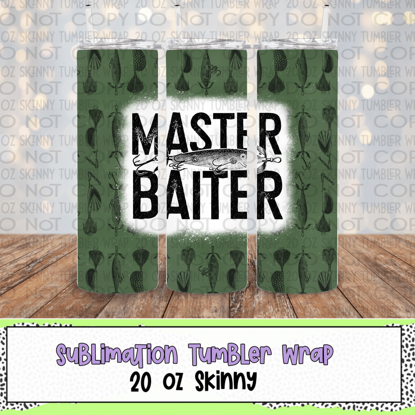 Master Baiter 20 Oz Skinny Tumbler Wrap - Sublimation Transfer - RTS