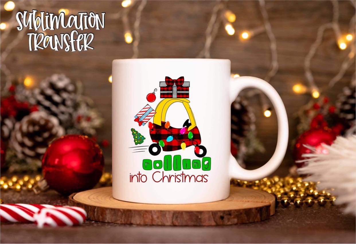 Rolling Into Christmas - SUBLIMATION TRANSFER